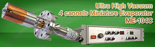 Ultra High Vacuum 4 channels Miniature Evaporator ME-104C